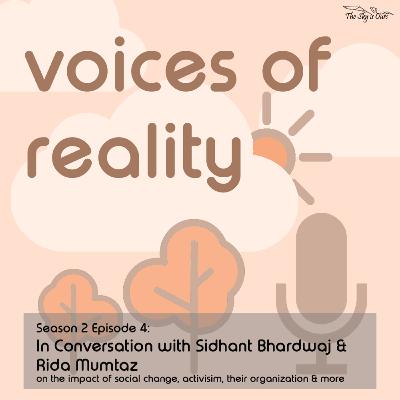 In Conversation with Sidhant Bhardwaj & Rida Mumtaz