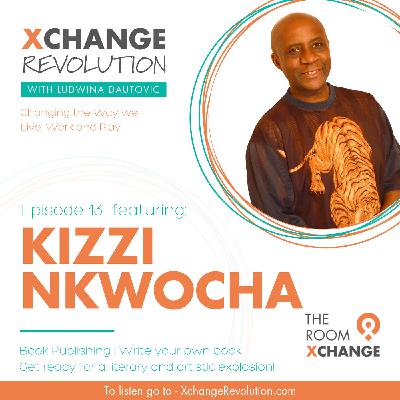 Kizzi Nkwocha - Get Ready for a Literary and Artistic Explosion