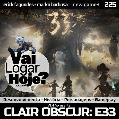 Episódio 225 #NewGame+ - Clair Obscur: Expedition 33 Episódio 225 #NewGame+ - Clair Obscur: Expedition 33