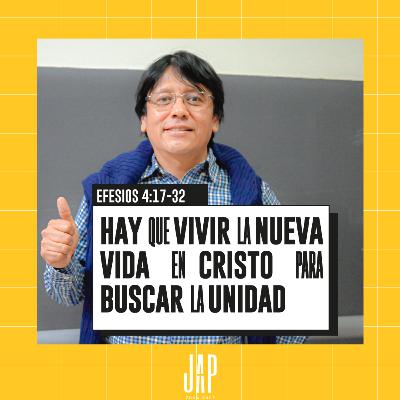 Hay que vivir la nueva vida en Cristo para buscar la unidad - PRÉDICA