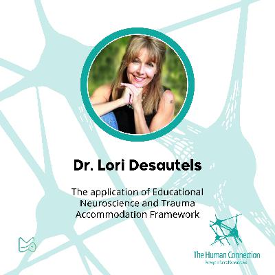 Ep#6: Conversation with Dr. Lori Desautels, Ph.D.