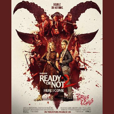 Episode #467: Ready or Not 2: Here I Come Episode #467: Ready or Not 2: Here I Come