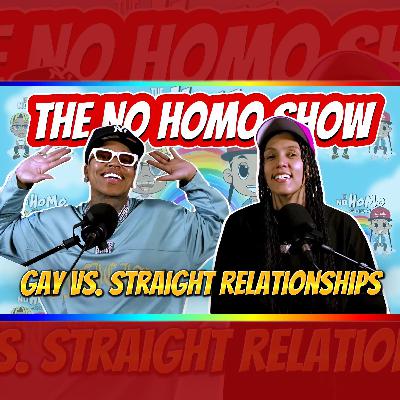 Gay vs. Straight Relationships: is there a Difference? | TNHS 154