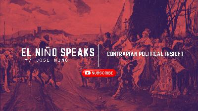 El Niño Speaks 189: America First Hijacked El Niño Speaks 189: America First Hijacked