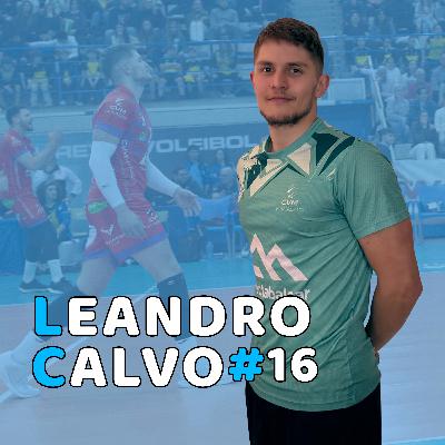 BLOCK OUT: LEANDRO CALVO #16 | "ESTUVE A PUNTO DE DEJARLO"