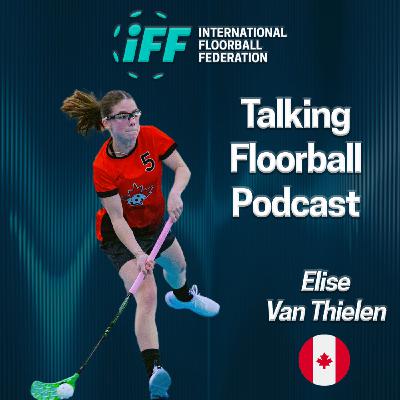 Elise Van Thielen - Journeys around the world with Floorball