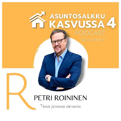 Petri Roininen: Vuokrattavuus ja rahoitettavuus on tässä markkinassa kaiken A & O