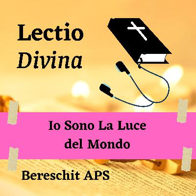 Io Sono la Luce del Mondo (Domenica Lætare)