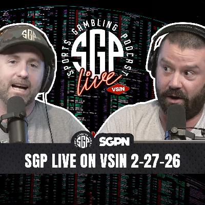 Sports Gambling Podcast LIVE on VSIN (2-27-26) Sports Gambling Podcast LIVE on VSIN (2-27-26)