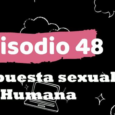 ep 48 respuesta sexual humana