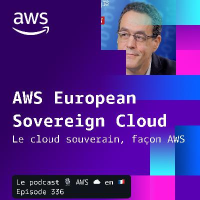 AWS European Sovereign Cloud : le cloud souverain européen