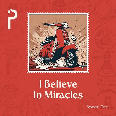I Believe In Miracles