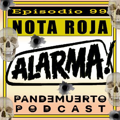 99. Alarma, revista de culto en México