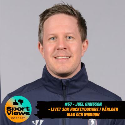 #57 - Joel Hansson - Livet som hockeydomare i världen idag och imorgon