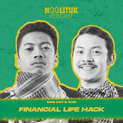 #265 Mas Dwi & Rudi | Financial Life Hack | Ngglituk #265 Mas Dwi & Rudi | Financial Life Hack | Ngglituk