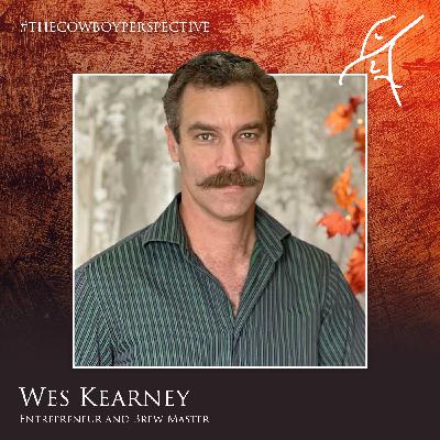 #79: Wes Kearney - Entrepreneur & Brew Master