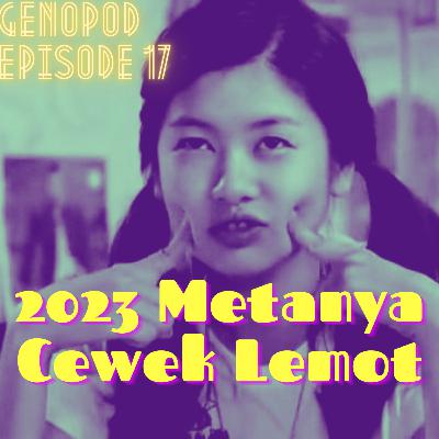 Episode 17. Balada Meta Cewek Lemot Episode 17. Balada Meta Cewek Lemot