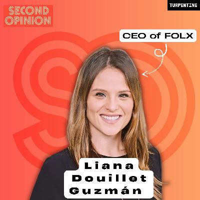 Why 25% of Gen Z might need a different type of healthcare, with Liana Guzmán, CEO of FOLX
