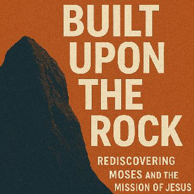 Built Upon the Rock: Introduction to God