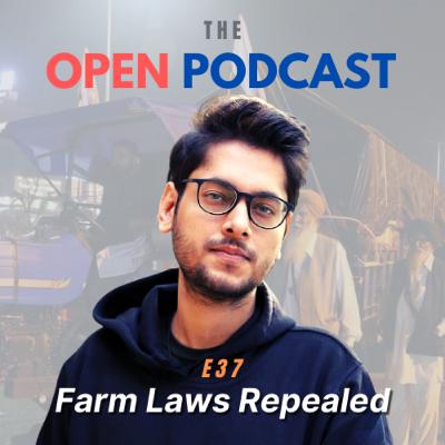 E37 — Farm Laws Repealed!