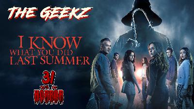 I Know What You Did Last Summer (2025) Horror Movie Review | Geekz 31 Days of Horror – Reboot Revival or Dead on Arrival?