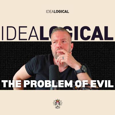 The Problem of Evil The Problem of Evil