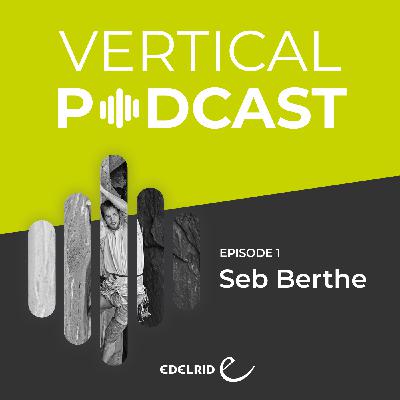 Episode 1: Seb Berthe