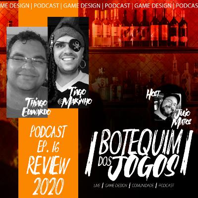 Botequim dos Jogos #16 - Review 2020