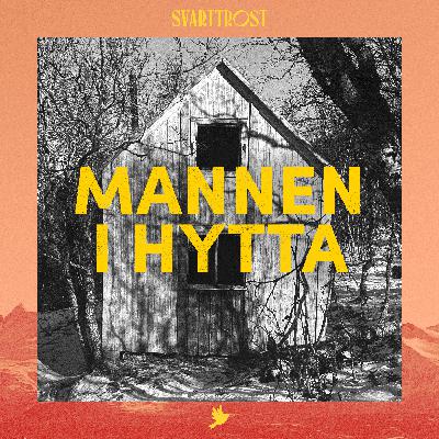 Mannen i hytta (3:4) Spre asken med vinden