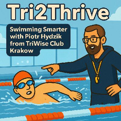 Swimming Smarter with Piotr Hydzik from TriWise Club Krakow