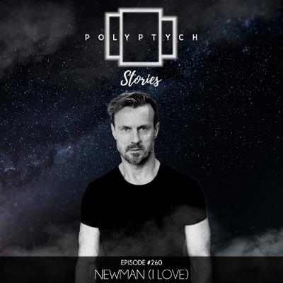 Polyptych Stories | Episode #260 - Newman (I Love) Polyptych Stories | Episode #260 - Newman (I Love)