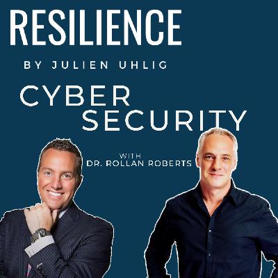 EPISODE 11 - "Cyber Security" with Dr. Rollan Roberts