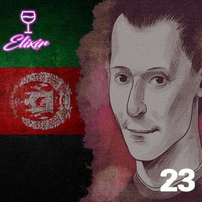 Maquiavel explica o Talibã - Elixir 23