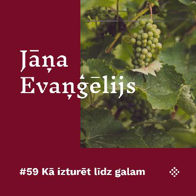 #59 Kā izturēt līdz galam #59 Kā izturēt līdz galam