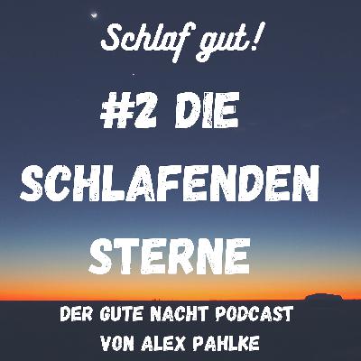 #2 Die schlafenden Sterne #2 Die schlafenden Sterne