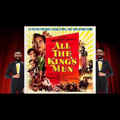 Best Picture #22 - All the Kings Men, 1949 Best Picture #22 - All the Kings Men, 1949
