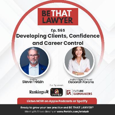 Deborah Farone: Developing Clients, Confidence, and Career Control