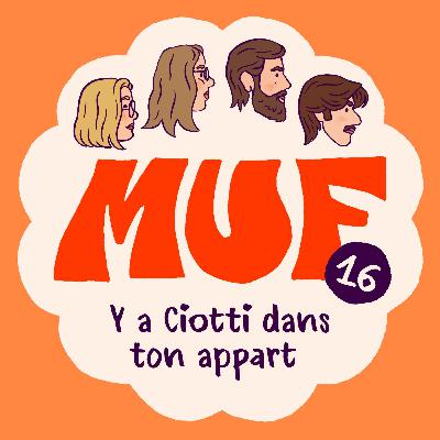 S01E16 • Y a Ciotti dans ton appart