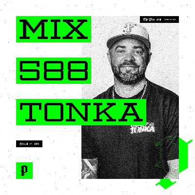 The Platform 588 Feat. Tonka @djtonka_