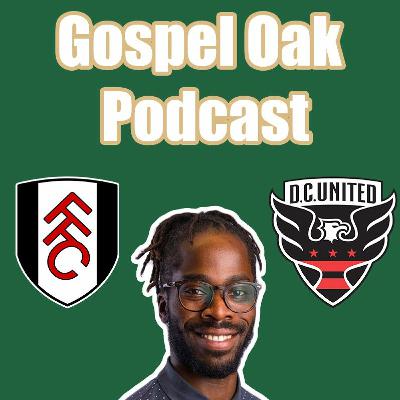 Episode 7 | From Fulham to DC United | Marius Guei | Gospel Oak Podcast
