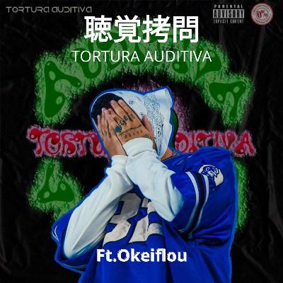 tortura con flou ft. Okeiflou tortura con flou ft. Okeiflou