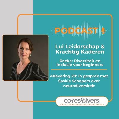 Aflevering 28: In gesprek met Saskia Schepers over neurodiversiteit