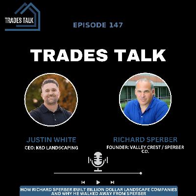 How Richard Sperber Built Billion Dollar Landscape Companies and Why He Walked Away From Sperber