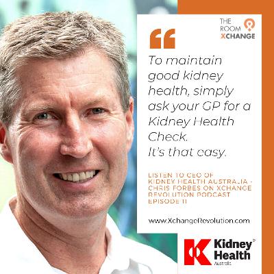 Chris Forbes - Kidney Health and Kidney Awareness