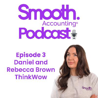 Episode 3 - Daniel and Rebecca Brown (ThinkWow) Episode 3 - Daniel and Rebecca Brown (ThinkWow)