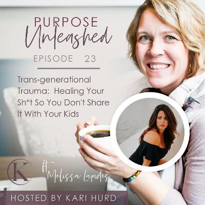 Transgenerational Trauma: Healing Your Sh*t So You Don't Share It With Your Kids