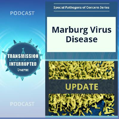 Marburg Virus Disease Update