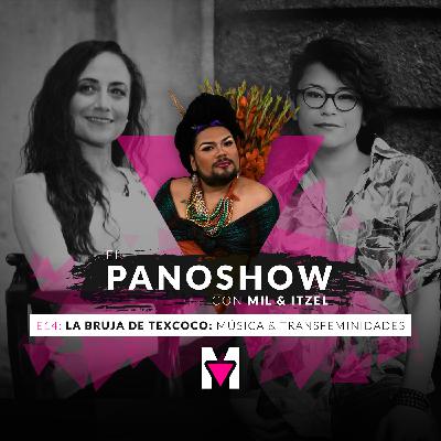 La Bruja de Texcoco: música & transfeminidades La Bruja de Texcoco: música & transfeminidades