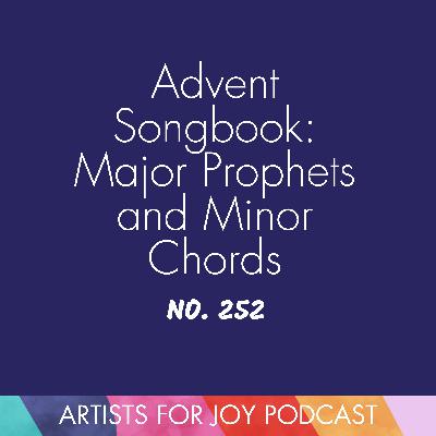 252: Major Prophets and Minor Chords