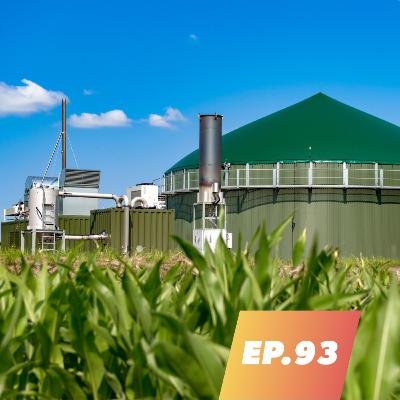 EP 93 | Produção de biogás e biometano: um setor em expansão
